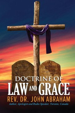 DOCTRINE OF LAW AND GRACE - Abraham, Rev. John