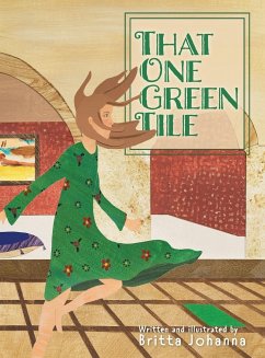 That One Green Tile - Johanna, Britta