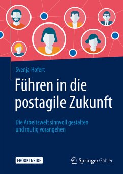 Führen in die postagile Zukunft (eBook, PDF) - Hofert, Svenja