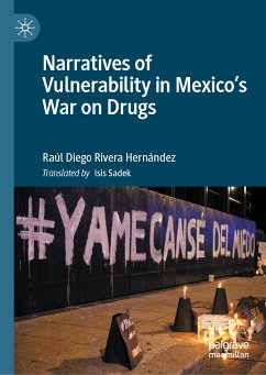 Narratives of Vulnerability in Mexico's War on Drugs (eBook, PDF) - Diego Rivera Hernández, Raúl