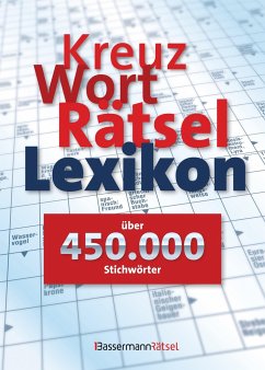 Kreuzworträtsellexikon - über 450.000 Stichwörter (Mängelexemplar)