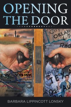 Opening the Door - Lippincott-Lonsky, Barbara