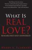 What is Real Love? Researched and Answered!