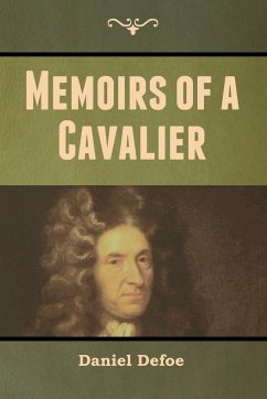 Memoirs of a Cavalier - Defoe, Daniel