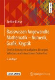 Basiswissen Angewandte Mathematik - Numerik, Grafik, Kryptik (eBook, PDF)