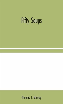Fifty Soups - J. Murrey, Thomas