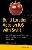 Build Location Apps on iOS with Swift (eBook, PDF)