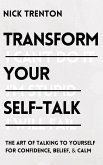 Transform Your Self-Talk