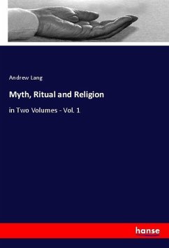 Myth, Ritual and Religion - Lang, Andrew