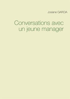 Conversations avec un jeune manager - Garcia, Josiane