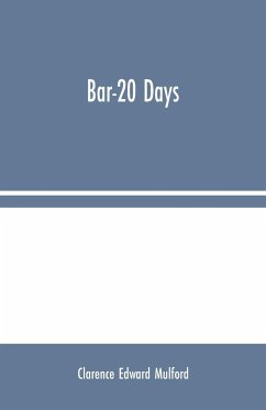 Bar-20 Days - Edward Mulford, Clarence