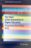 The Value of the Humanities in Higher Education (eBook, PDF)