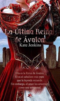 La Última Reina de Ávalon (eBook, ePUB) - Jenkins, Kate