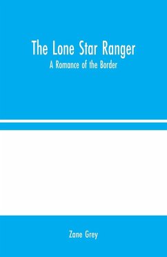 The Lone Star Ranger - Grey, Zane