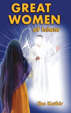 Great Women of Islam - Ibn Kathir