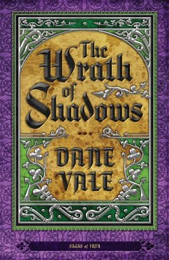 The Wrath of Shadows - Vale, Dane