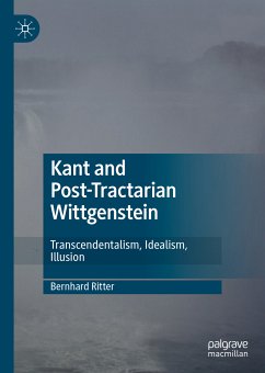 Kant and Post-Tractarian Wittgenstein (eBook, PDF) - Ritter, Bernhard