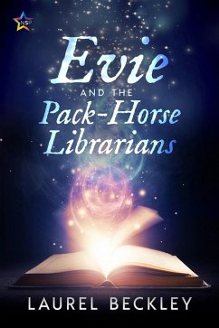 Evie and the Pack-Horse Librarians (eBook, ePUB) - Beckley, Laurel