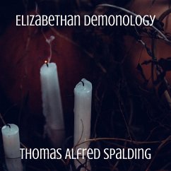 Elizabethan Demonology (MP3-Download) - Spalding, Thomas Alfred