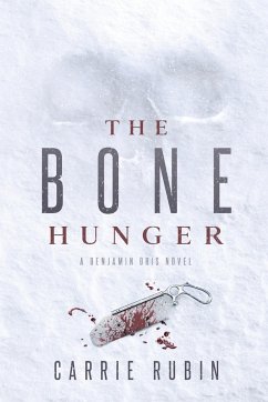 The Bone Hunger - Rubin, Carrie