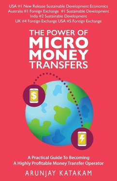 The Power of Micro Money Transfers - Katakam, Arunjay