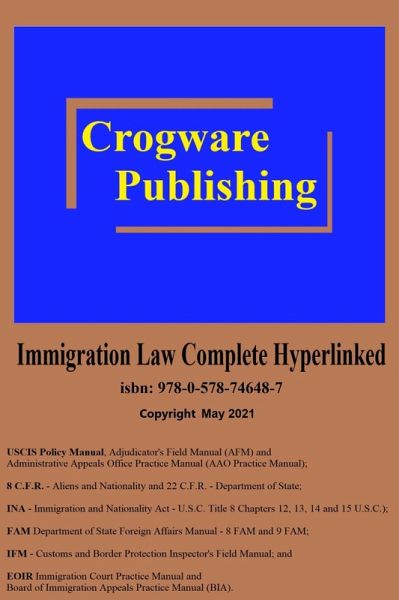Immigration Law Complete Hyperlinked (eBook, ePUB) Immigration Law Complete Hyperlinked (eBook, ePUB)