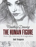 Mastering Drawing the Human Figure (eBook, ePUB)