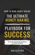 How to Make Money Online: The Ultimate... - Bild 1