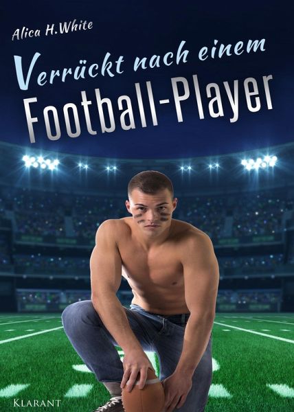 Verrückt nach einem Football Player (eBook, ePUB) Verrückt nach einem Football Player (eBook, ePUB)