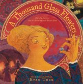 A Thousand Glass Flowers (eBook, ePUB)