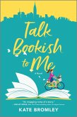 Talk Bookish to Me (eBook, ePUB)