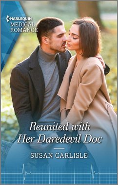 Reunited with Her Daredevil Doc (eBook, ePUB) - Carlisle, Susan Reunited with Her Daredevil Doc (eBook, ePUB) - Carlisle, Susan