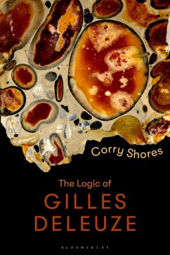 The Logic of Gilles Deleuze (eBook, ePUB) - Shores, Corry