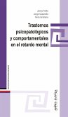 Trastornos psicopatológicos y comportamentales en el retardo mental (eBook, ePUB)