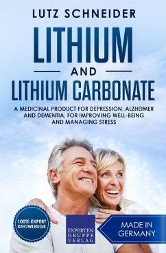 Lithium und Lithiumcarbonat (eBook, ePUB) - Schneider, Lutz