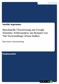 Maschinelle Übersetzung mit Google Translate. Fehleranalyse am Beispiel von 