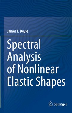 Spectral Analysis of Nonlinear Elastic Shapes - Doyle, James F.