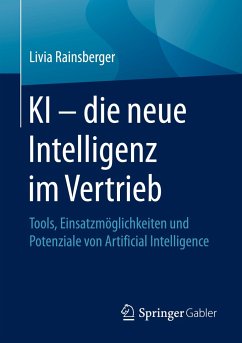 KI ¿ die neue Intelligenz im Vertrieb - Rainsberger, Livia