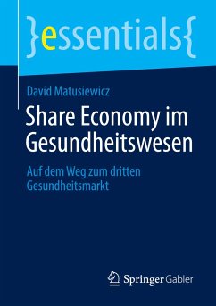 Share Economy im Gesundheitswesen - Matusiewicz, David