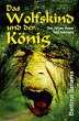 Das Wolfskind und der König - Bild 1