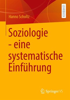 Soziologie - eine systematische Einführung - Scholtz, Hanno