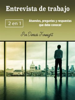 Entrevista de trabajo (eBook, ePUB) - Foresight, Derrick