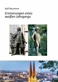 Erinnerungen eines weißen Jahrgangs - Naumann, Rolf