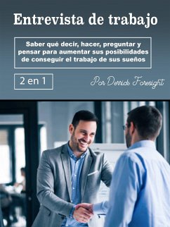 Entrevista de trabajo (eBook, ePUB) - Foresight, Derrick