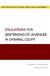 Evaluations for Sentencing of Juveniles... - Bild 1