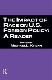 The Impact of Race on U.S. Foreign Policy (eBook, ePUB)