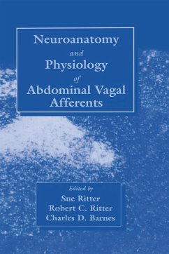 Neuroanat and Physiology of Abdominal Vagal Afferents (eBook, ePUB) - Ritter, Sue; Ritter, Robert C.; Barnes, Charles D.