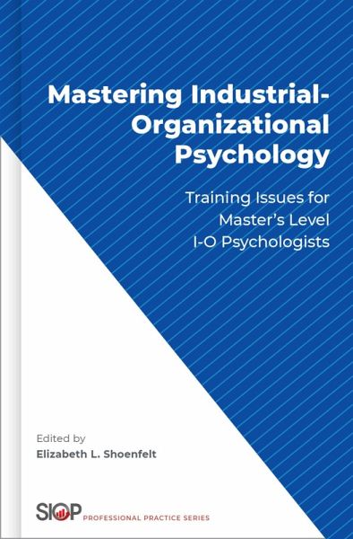 Mastering Industrial-Organizational Psychology (eBook, ePUB) Mastering Industrial-Organizational Psychology (eBook, ePUB)