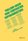 Thallium-Based High-Tempature Superconductors (eBook, PDF)
