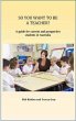 SO YOU WANT TO BE A TEACHER? (eBook,... - Bild 1